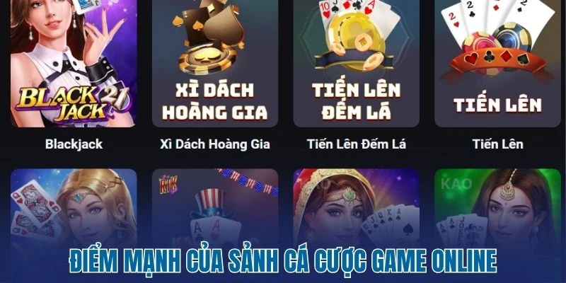 Điểm mạnh của sảnh cá cược game online