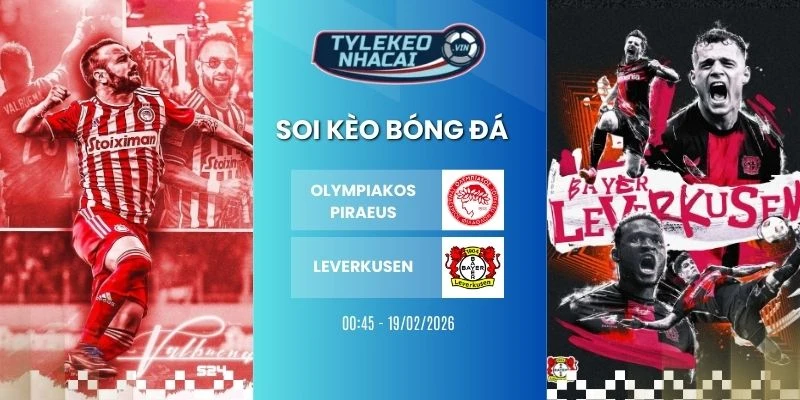 tỷ lệ kèo nhà cái Olympiakos vs Leverkusen hôm nay ngày 19/02/2026 - C1