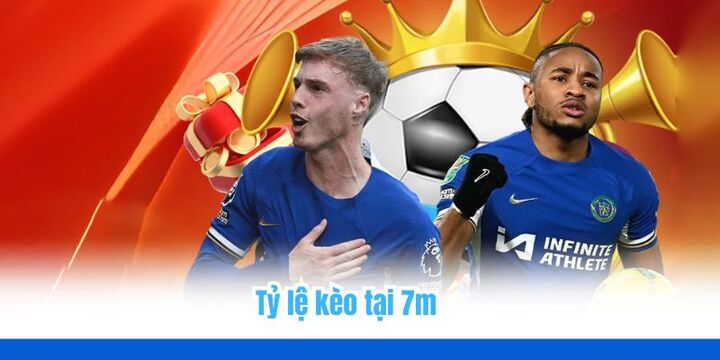 Bạn có thể theo dõi đầy đủ tỷ lệ các kèo cược trên 7m