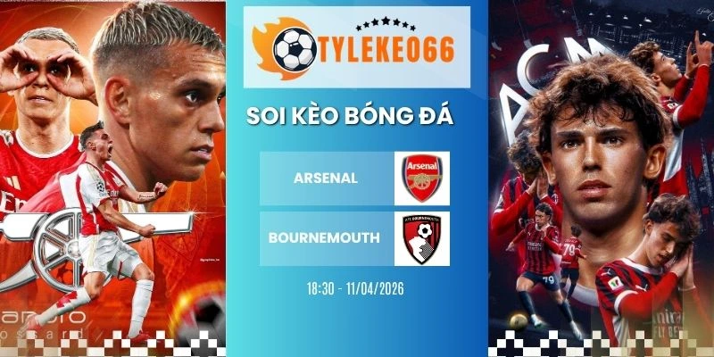 Soi kèo nhà cái Arsenal vs Bournemouth hôm nay ngày 11/04/2026 - NHA